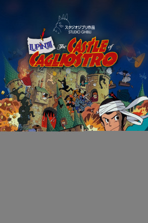 Lupin Đệ Tam: Lâu Đài Gia Tộc Cagliostro (Lupin III: The Castle of Cagliostro) [1979]