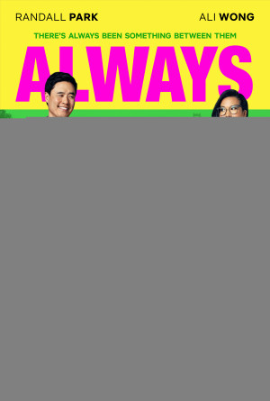 Mãi là người thương (Always Be My Maybe) [2018]
