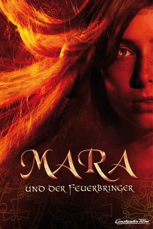 Mara Và Hỏa Lai Nhân (Mara und der Feuerbringer/Mara and the Firebringer) [2015]