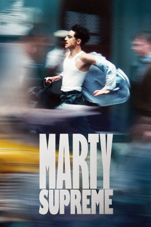 Marty Vô Song (Marty Supreme) [2025]