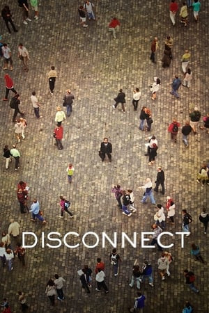 Mất Kết Nối (2013) (Disconnect) [2013]