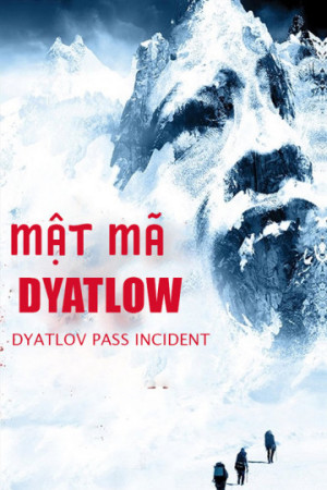Mật Mã Dyatlow (The Dyatlov Pass Incident) [2012]