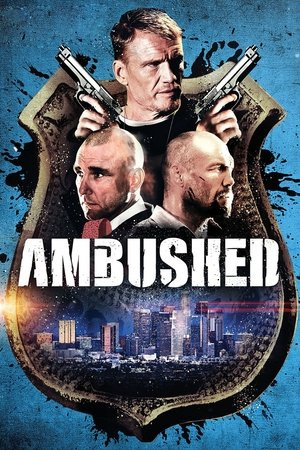 Mật Vụ Giữa Vòng Vây (Ambushed) [2013]