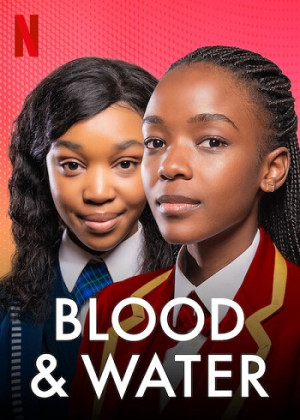 Máu và nước (Phần 2) (Blood & Water (Season 2)) [2021]