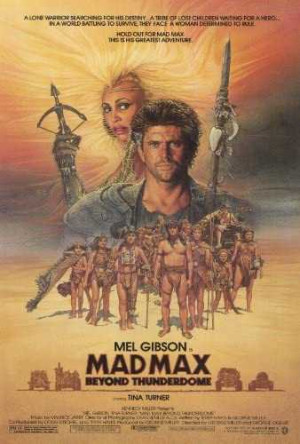 Max đIên 3: Đón bão (Mad Max Beyond Thunderdome) [1985]