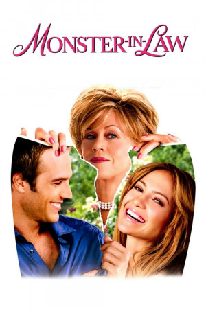 Mẹ Chồng Quái Quỷ (Monster-in-Law) [2004]
