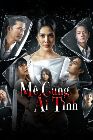 Mê Cung Ái Tình (Labyrinth of Love) [2026]