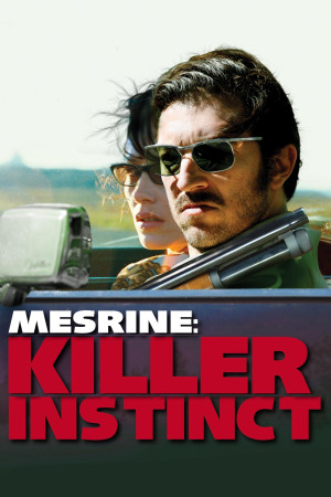 Mesrine: Killer Instinct (Mesrine: Killer Instinct) [2007]