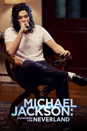 Michael Jackson: Đi tìm xứ sở Neverland (Michael Jackson: Searching for Neverland) [2017]