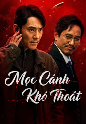 Mọc Cánh Khó Thoát (No way to escape) [2026]