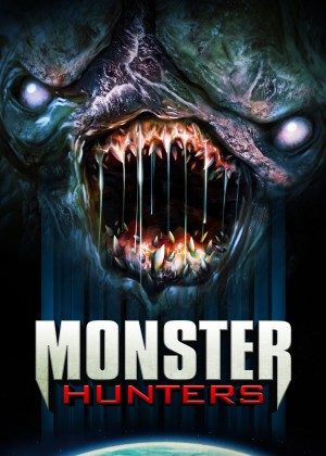 Monster Hunters (Monster Hunters) [2019]