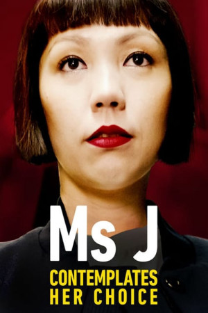 Ms J Contemplates Her Choice (Ms J Contemplates Her Choice) [2013]