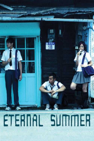 Mùa hè vĩnh cửu (Eternal Summer) [2005]