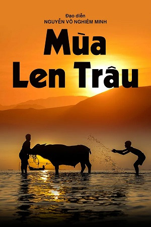Mùa Len Trâu (The Buffalo Boy) [2005]
