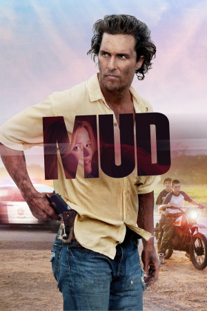 Mud (Mud) [2012]