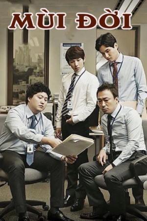 Mùi Đời (Misaeng) [2016]