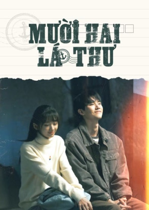Mười Hai Lá Thư (Twelve Letters) [2025]