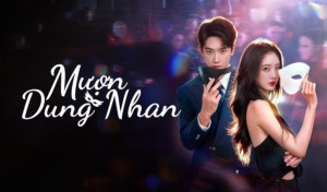 Xem phim Mượn Dung Nhan