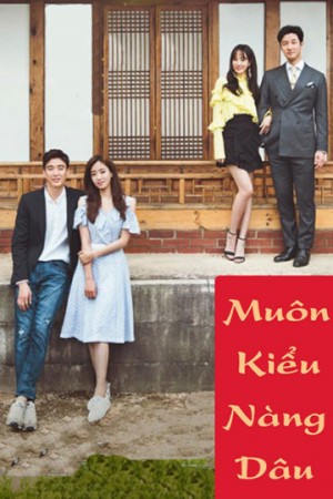 Muôn Kiểu Nàng Dâu (All Kinds Of Daughters-in-Law) [2016]