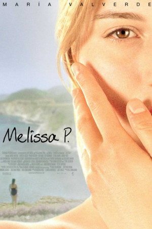 Nàng Melissa Gợi Cảm (Melissa P.) [2005]