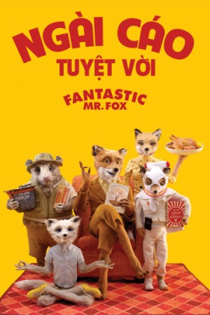 Ngài Cáo Tuyệt Vời (Fantastic Mr. Fox) [2008]