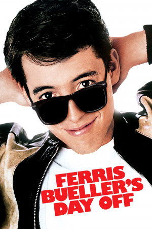 Ngày nghỉ của Ferris Bueller (Ferris Bueller's Day Off) [1986]