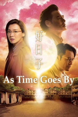 Ngày Tốt Lành (As Time Goes By) [2019]