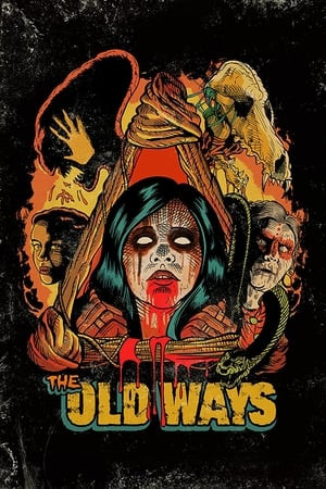 Nghi Lễ Cổ Xưa (The Old Ways) [2020]