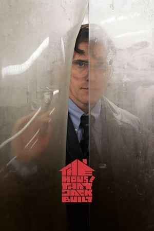 Ngôi Nhà Của Kẻ Sát Nhân (The House That Jack Built) [2018]