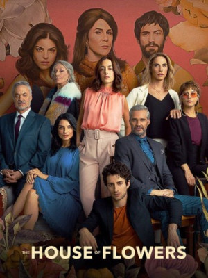 Ngôi nhà hoa (Phần 2) (The House of Flowers (Season 2)) [2019]