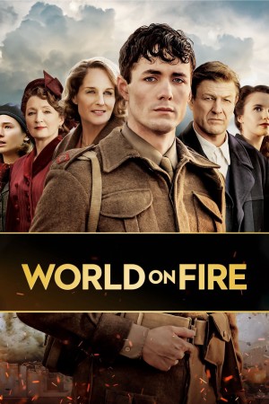 Ngọn lửa Thế chiến (World on Fire) [2018]