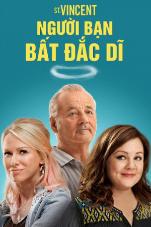 Người Bạn Bất Đắc Dĩ (St. Vincent) [2013]