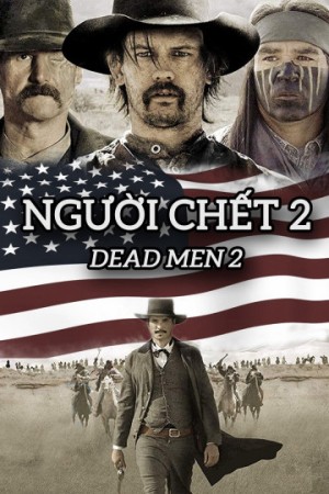Người Chết 2 (Dead Men 2) [2016]