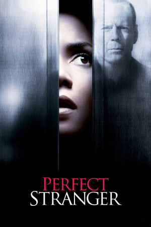 Người Lạ Hoàn Hảo (2007) (Perfect Stranger) [2007]