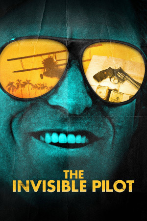 Người Phi Công Vô Hình (The Invisible Pilot) [2022]