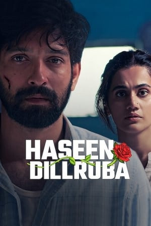 Người Tình Mê Đắm (हसीन दिलरुबा/Haseen Dillruba) [2021]