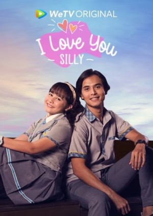 Người Tôi Yêu Là Cô Nàng Ngốc Nghếch (I Love You Silly) [2021]