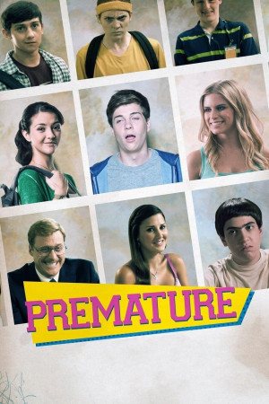Ngưỡng Cửa Vào Đời (Premature) [2013]