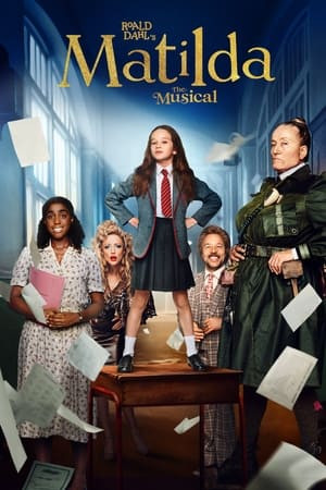 Nhạc kịch Matilda của Roald Dahl (Roald Dahl's Matilda the Musical) [2022]