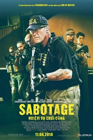 Nhiệm Vụ Cuối Cùng (Sabotage) [2014]
