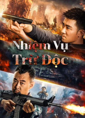 Nhiệm Vụ Trừ Độc (破毒行动 - Anti Drug Operation) [2024]
