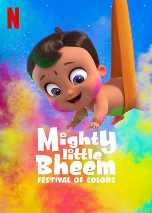 Nhóc Bheem quả cảm: Lễ hội sắc màu (Mighty Little Bheem: Festival of Colors) [2019]