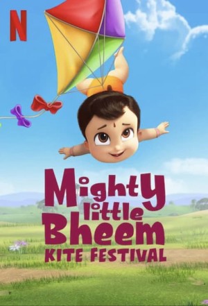 Nhóc Bheem quả cảm: Lễ hội thả diều (Mighty Little Bheem: Kite Festival) [2020]