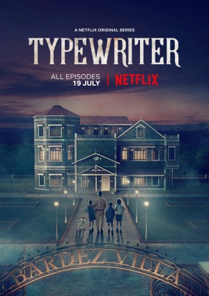 Nhóm bắt ma (Typewriter) [2018]