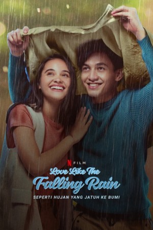 Như cơn mưa rơi trên mặt đất (Love Like the Falling Rain) [2019]