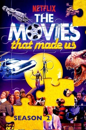 Những bộ phim lớn lên cùng chúng ta (Phần 2) (The Movies That Made Us (Seaso 2)) [2020]