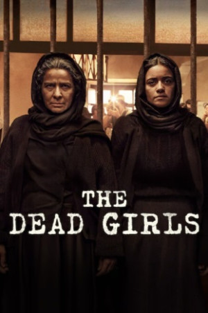 Những Cô Gái Đã Chết (The Dead Girls) [2025]