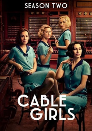 Những cô gái trực tổng đài (Phần 2) (Cable Girls (Season 2)) [2017]