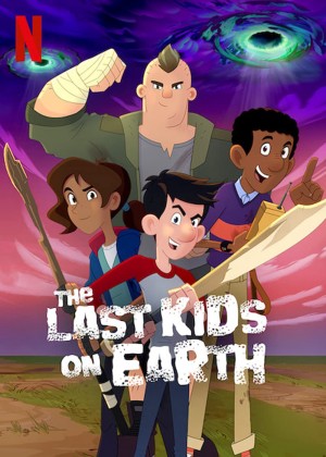 Những đứa trẻ cuối cùng trên Trái Đất (Phần 1) (The Last Kids on Earth (Season 1)) [2018]