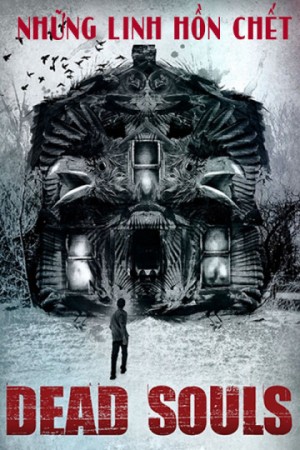Những Linh Hồn Chết (Dead Souls) [2011]